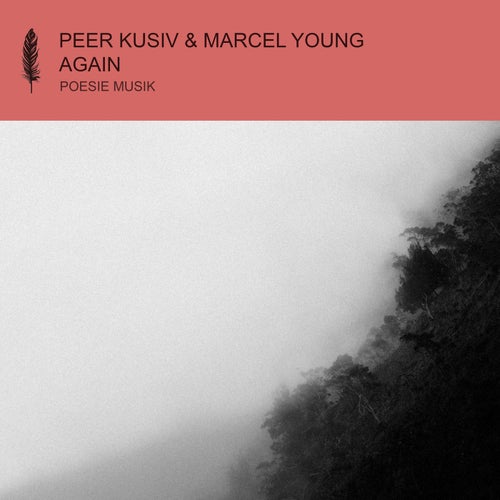 Peer Kusiv, Marcel Young - Again [POM163]